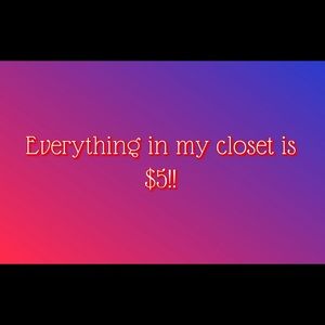 Entire closet!